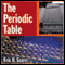 The Periodic Table: Its Story and Its Significance