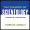The Church of Scientology: A History of a New Religion