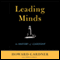 Leading Minds: An Anatomy of Leadership