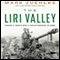 The Liri Valley: Canada's World War II Breakthrough to Rome