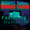Factoring Humanity