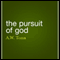 The Pursuit of God