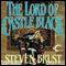 The Lord of Castle Black: Book Two of the Viscount of Adrilankha