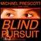 Blind Pursuit