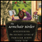 The Armchair Birder: Discovering the Secret Lives of Familiar Birds