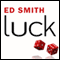 Luck: What It Means and Why It Matters