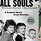 All Souls: A Family Story from Southie