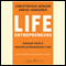 Life Entrepreneurs: Ordinary People Creating Extraordinary Lives