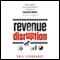 Revenue Disruption: Game-Changing Sales and Marketing Strategies to Accelerate Growth