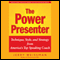 The Power Presenter: Technique, Style, and Strategy from America's Top Speaking Coach