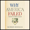 Why America Failed: The Roots of Imperial Decline