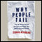 Why People Fail: The 16 Obstacles to Success and How You Can Overcome Them