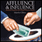 Affluence and Influence: Economic Inequality and Political Power in America