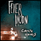 Fever Moon