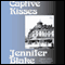 Captive Kisses