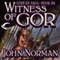 Witness of Gor: Gorean Saga, Book 26