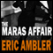 The Maras Affair