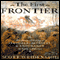The First Frontier: The Forgotten History of Struggle, Savagery, and Endurance in Early America