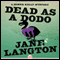 Dead as a Dodo
