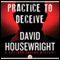 Practice to Deceive