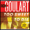 Too Sweet to Die