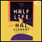 Half Life