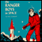 The Ranger Boys in Space