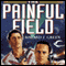 The Painful Field: Starcruiser Shenandoah, Book 5