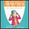 Hair Today, Gone Tomorrow: Stella Batts, Book 2