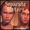 Separate Sisters