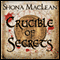 Crucible of Secrets: Alexander Seaton, Book 3
