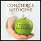 Concierge Medicine: A New System to Get the Best Healthcare