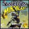 Mindblast: Space Cops, Book 1