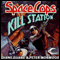 Kill Station: Space Cops, Book 2