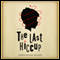 The Last Hiccup: A Novel