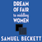 Dream of Fair to Middling Women: A Novel