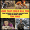 Jobs That Could Kill You: True Stories of People Risking Their Lives to Make a Buck