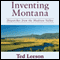 Inventing Montana: Dispatches from the Madison Valley