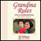 Grandma Rules: Notes on Grandmotherhood, the World's Best Job