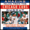 Amazing Tales from the Chicago Cubs Dugout: A Collection of the Greatest Cubs Stories Ever Told