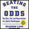 Beating the Odds: The Rise, Fall, and Resurrection of a Sports Handicapper
