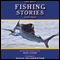 The Best Fishing Stories Ever Told