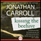 Kissing the Beehive