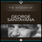 Wisdom of George Santayana