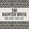 The Haunted House