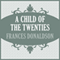 A Child of the Twenties