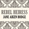 Rebel Heiress