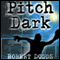 Pitch Dark