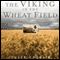 The Viking in the Wheat Field: A Scientist's Struggle to Preserve the World's Harvest