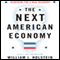 The Next American Economy: Blueprint for a Real Recovery